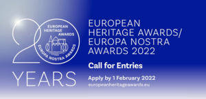 Call for Entries of the European Heritage Awards / Europa Nostra Awards 2022